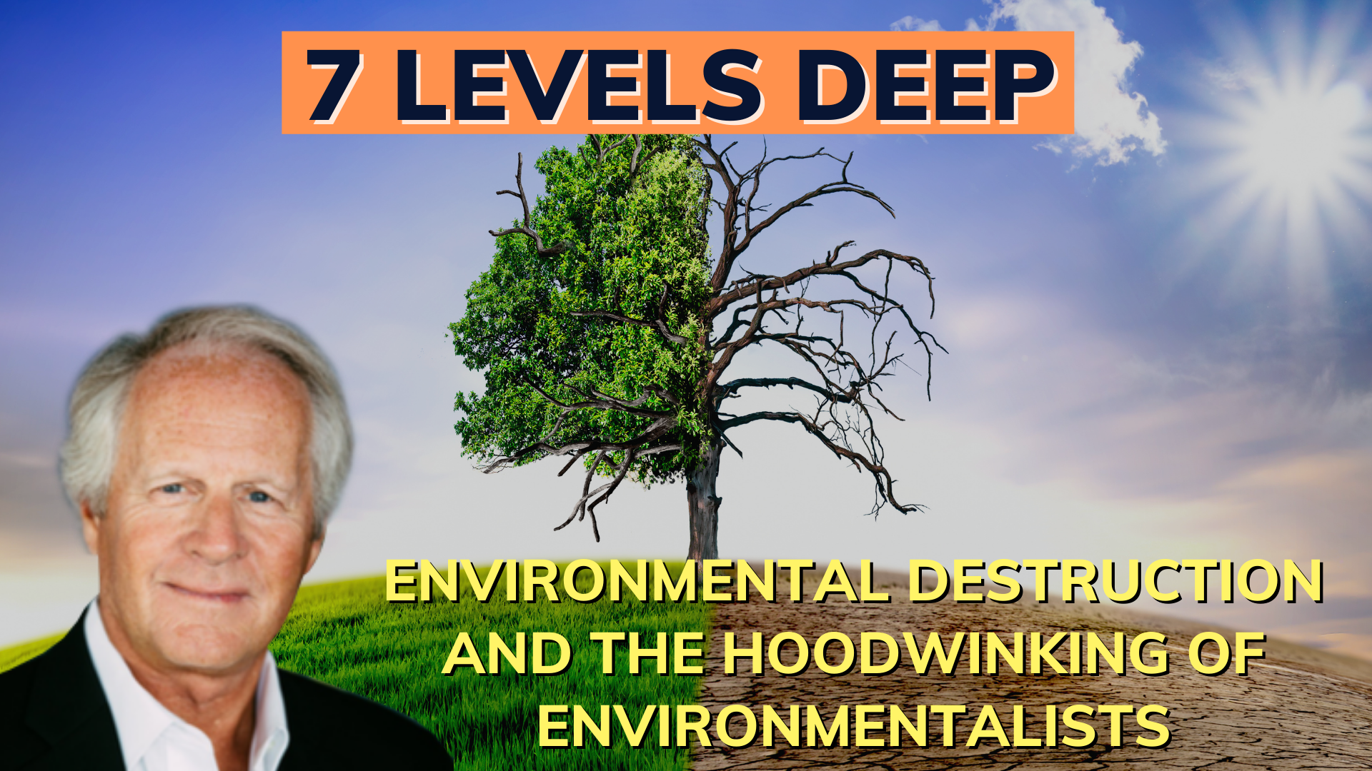 Environmental Destruction and the Hoodwinking of Environmentalists