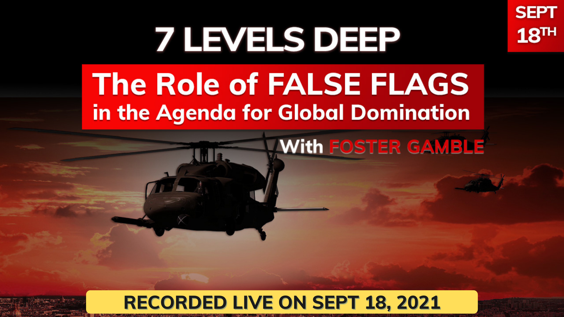 The Role of False Flags in the Agenda for Global Domination