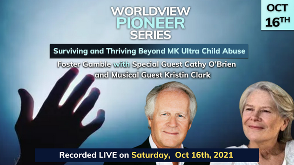 Cathy O’Brien with Foster Gamble Surviving and Thriving beyond MK Ultra Child Abuse