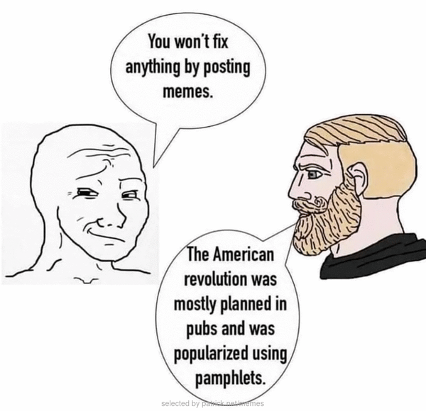 You won’t fix anything by posting memes