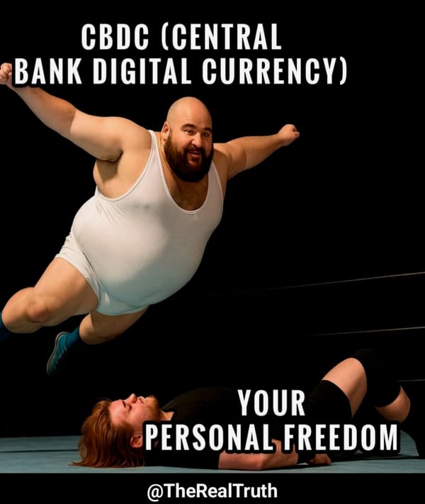 CBDC vs. Your Personal Freedom