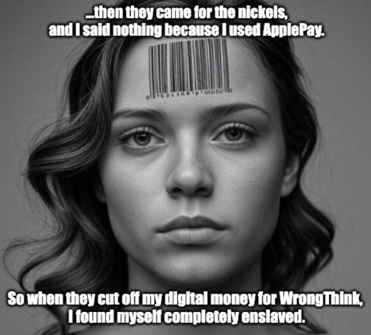 …then they came for the nickels, and I said nothing