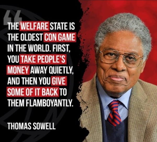 Thomas Sowell on the Welfare State as a Con Game